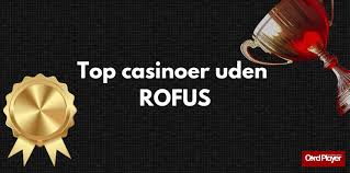 Online Casino Uden ROFUS - Spil Ubegribelig Sjov og Vind Store Gevinster Online Casino Uden ROFUS - Spil Ubegribelig Sjov og Vind Store Gevinster